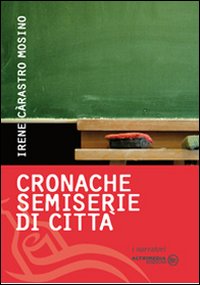 Cronache semiserie di città