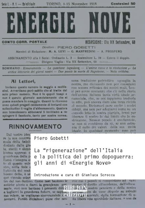 La «rigenerazione» dell'Italia e la politica del primo dopoguerra. Gli anni di «Energie nove»