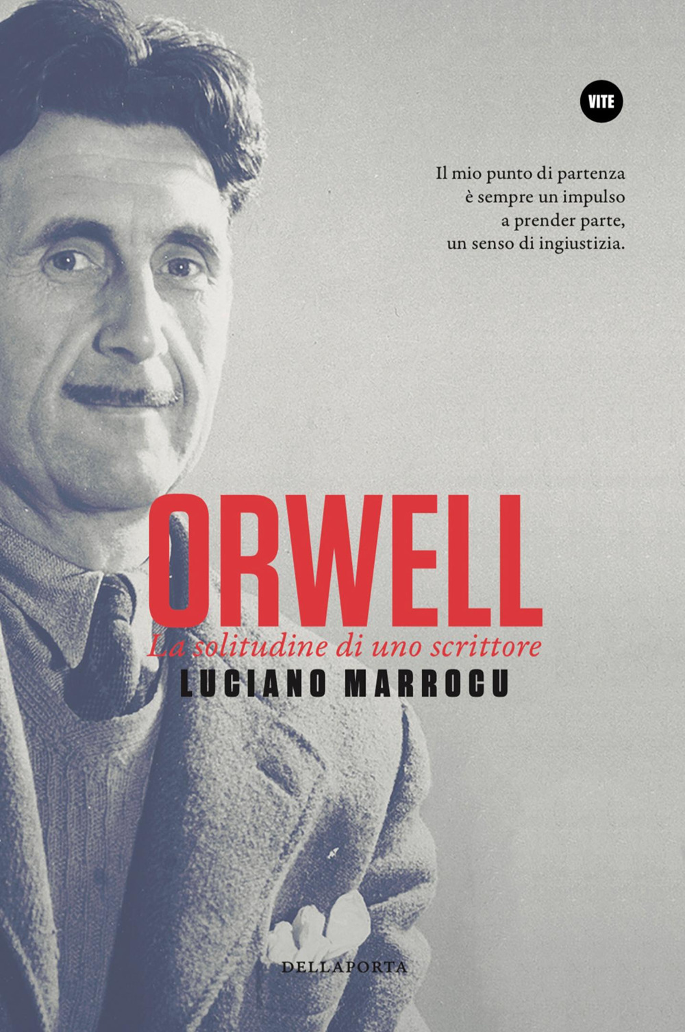 Orwell. La solitudine di uno scrittore