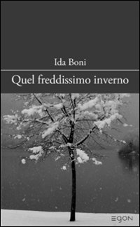 Quel freddissimo inverno