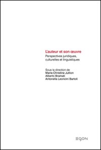 L'auteur et son oeuvre. Perspectives juridiques, culturelles et linguistiques