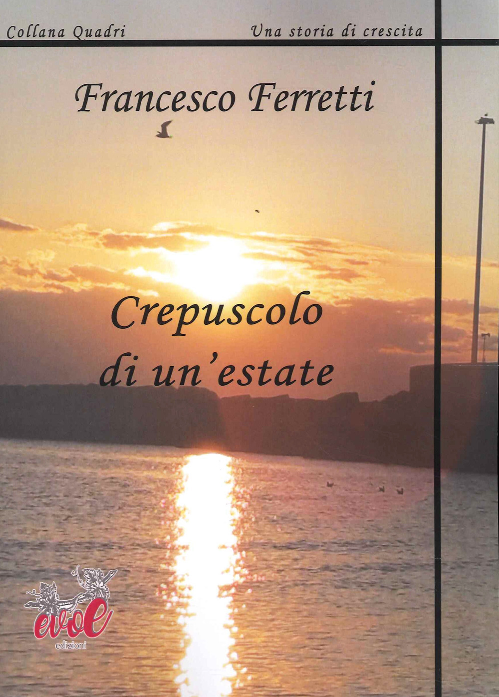 Crepuscolo di un'estate