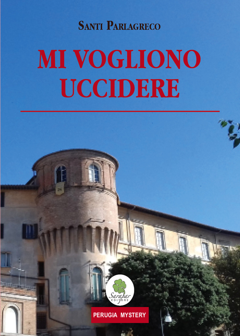 Mi vogliono uccidere