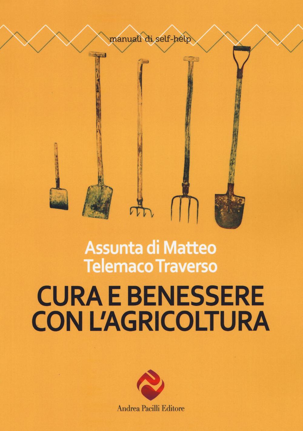 Cura e benessere con l'agricoltura