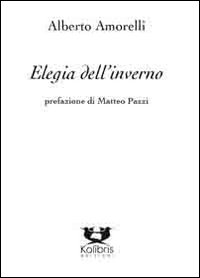 Elegia dell'inverno-Bestiario dell'estate