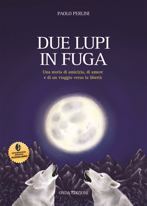 Due lupi in fuga. Con espansione online