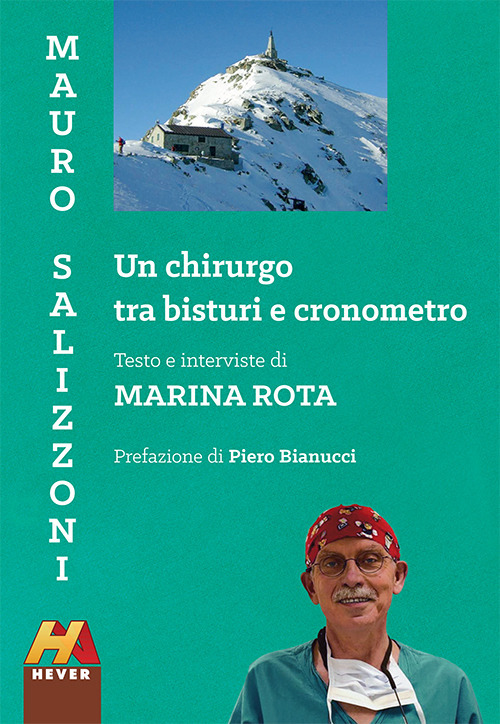 Mauro Salizzoni. Un chirurgo tra bisturi e cronometro