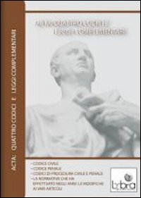 ACTA. Quattro codici e leggi complementari. DVD-ROM