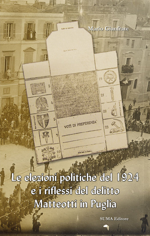 Le elezioni politiche del 1924 e i riflessi del delitto Matteotti in Puglia