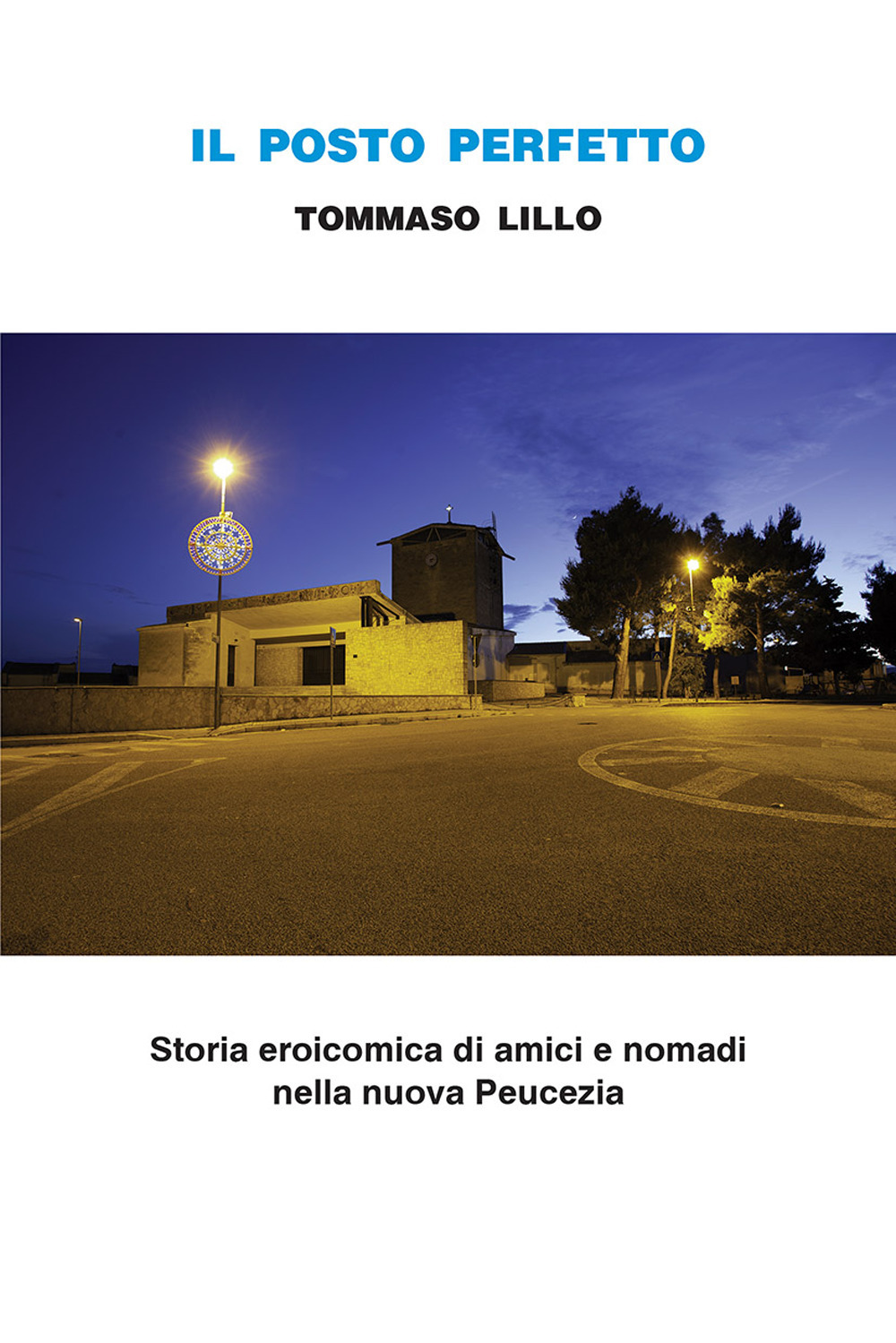 Il posto perfetto