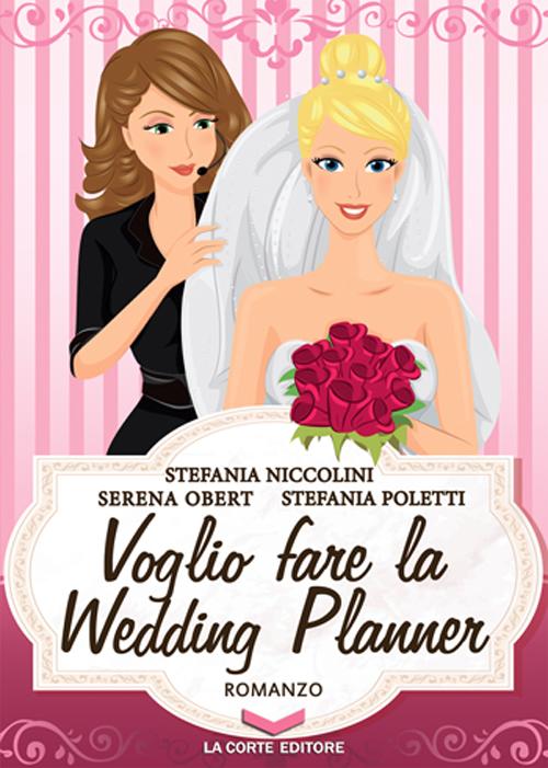 Voglio fare la wedding planner