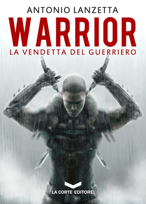 Warrior. La vendetta del guerriero