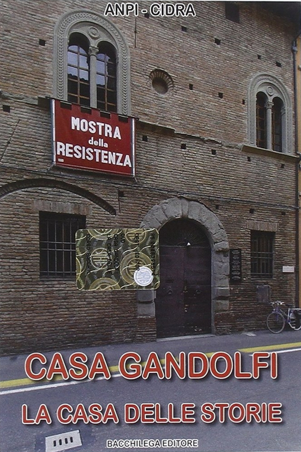 Casa Gandolfi. La casa delle storie. DVD
