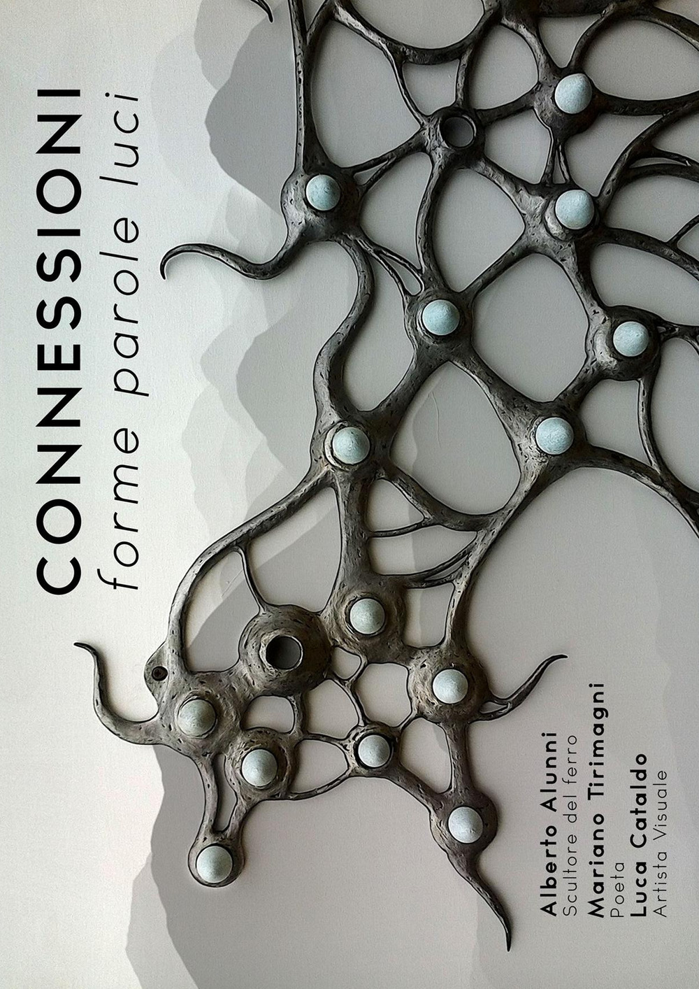 Connessioni. Forme, parole e luci. Ediz. illustrata