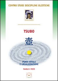 Tsubo. Punti vitali e localizzazioni. Tavolo e testi