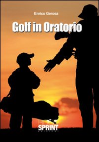 Golf in oratorio