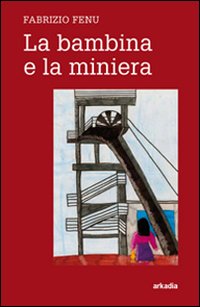 La bambina e la miniera