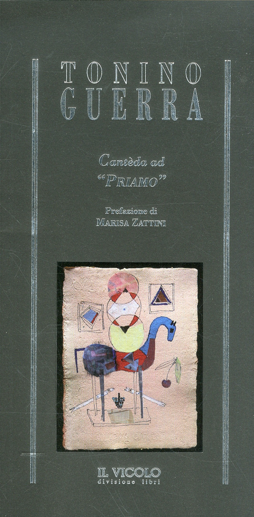 Tonino Guerra. Cantèda ad 