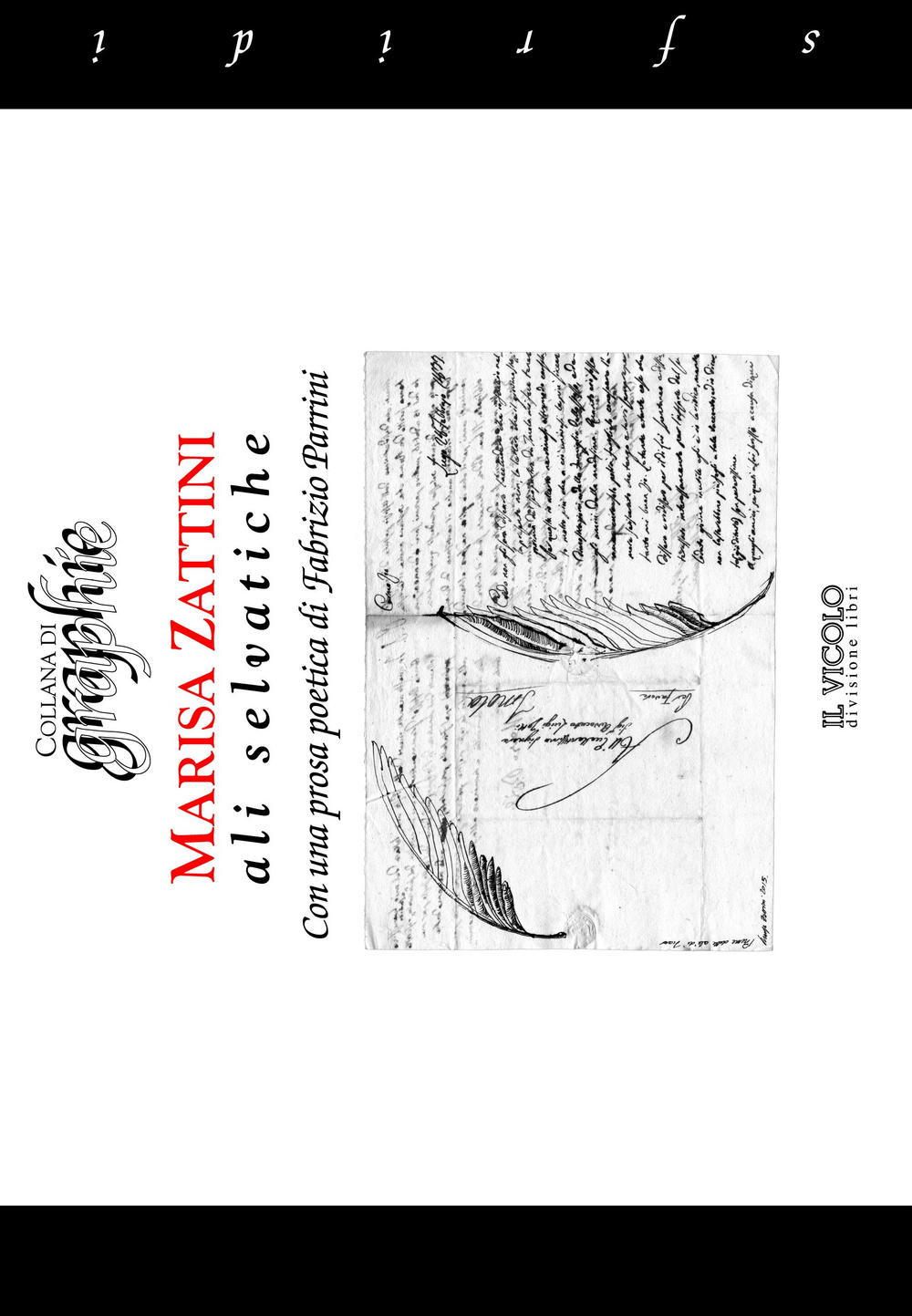 Marisa Zattini. Ali selvatiche. Ediz. illustrata