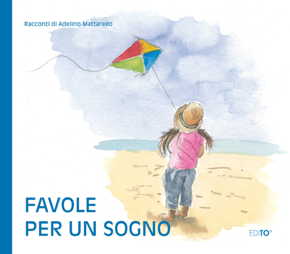 Favole per un sogno. Ediz. a colori