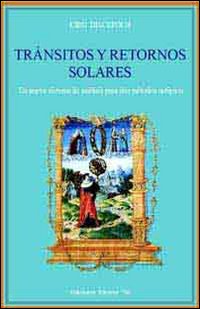 Transitos y retornos solares. Un nuevo sistema de analisis para dos metodos antiguos