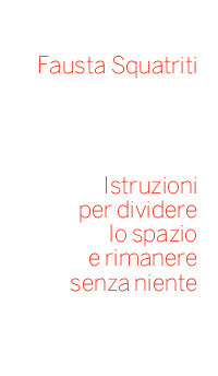 Istruzioni per dividere lo spazio e rimanere senza niente