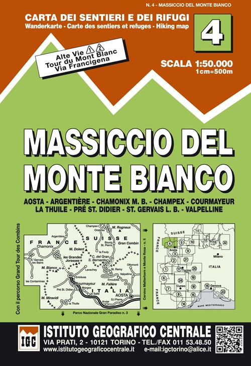 Carta n. 4 Massiccio del monte Bianco 1:50.000. Carta dei sentieri e dei rifugi