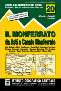 Carta n. 20 Il Monferrato 1:50.000. Carta dei sentieri e dei rifugi