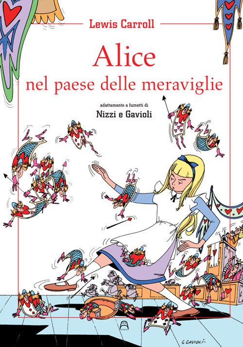 Alice nel paese delle meraviglie. Ediz. illustrata