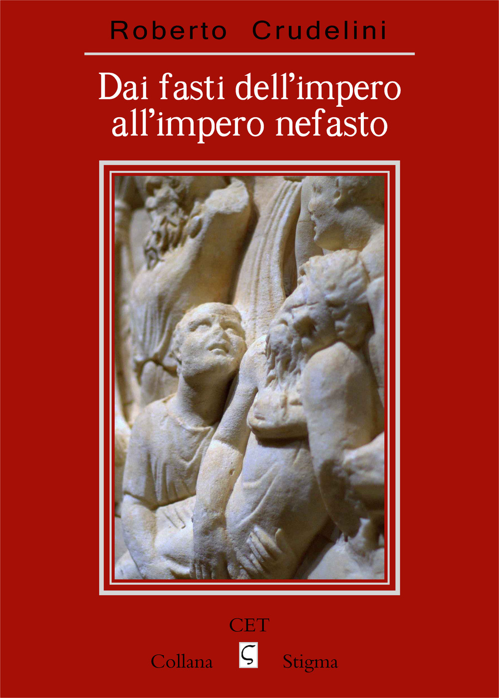 Dai fasti dell'impero all'impero nefasto