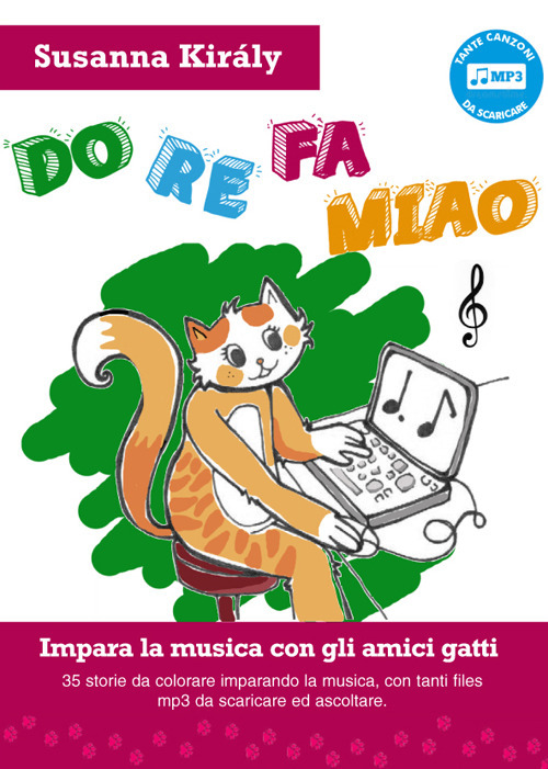 Do re fa miao. Impara la musica con gli amici gatti. Ediz. speciale. Con File audio per il download