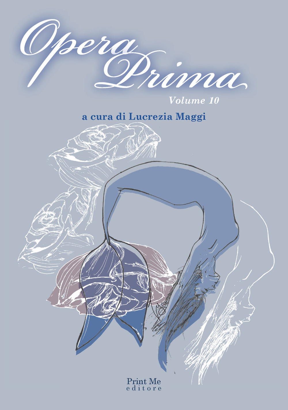 Opera prima. Antologia del premio letterario nazionale «Città di Taranto». 15ª edizione. Vol. 10