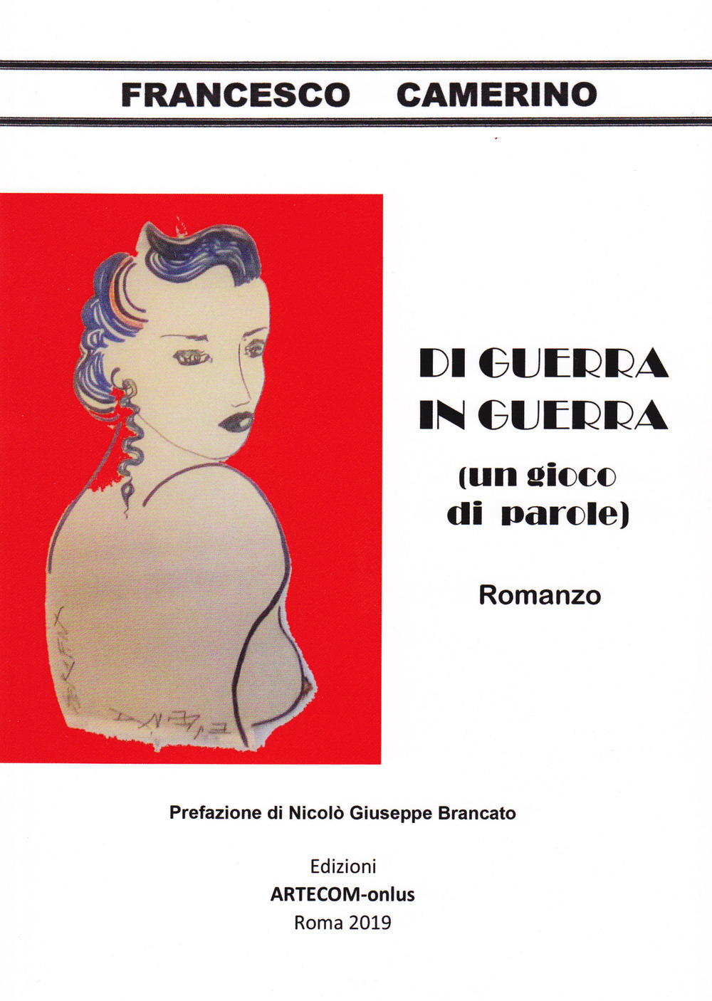Di guerra in guerra (un gioco di parole)