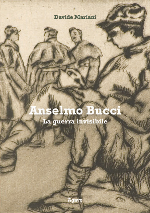 Anselmo Bucci. La guerra invisibile