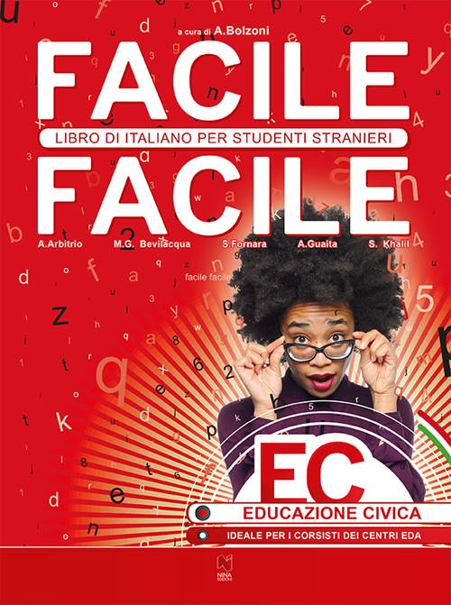 Facile facile. Educazione civica. Libro di italiano per studenti stranieri. Per la Scuola media