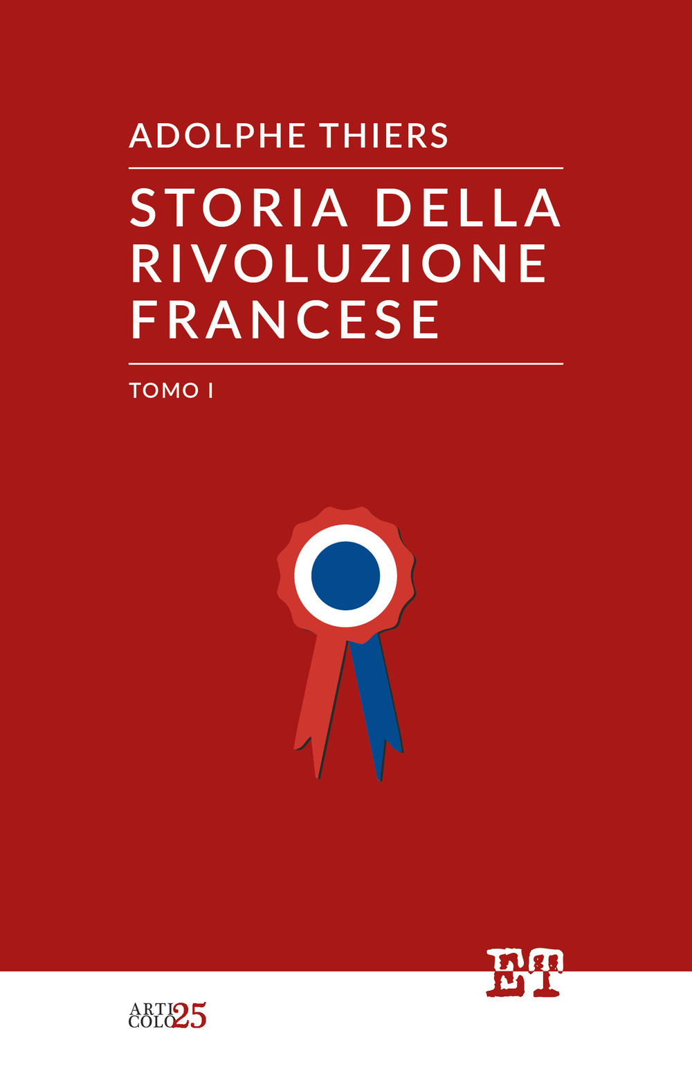 Storia della Rivoluzione francese. Vol. 1