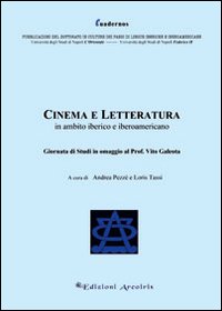 Cinema e letteratura in ambito iberico e iberoamericano