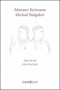 Era maggio. Ediz. italiana e russa