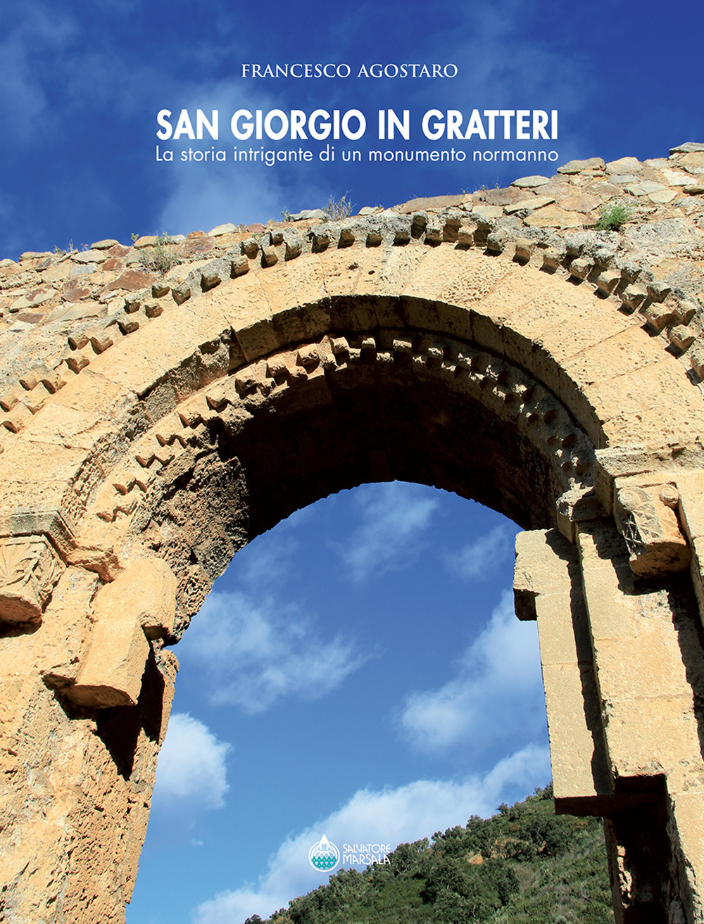 San Giorgio in Gratteri. La storia intrigante di un monumento normanno