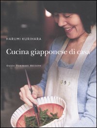 Cucina giapponese di casa. Ediz. illustrata