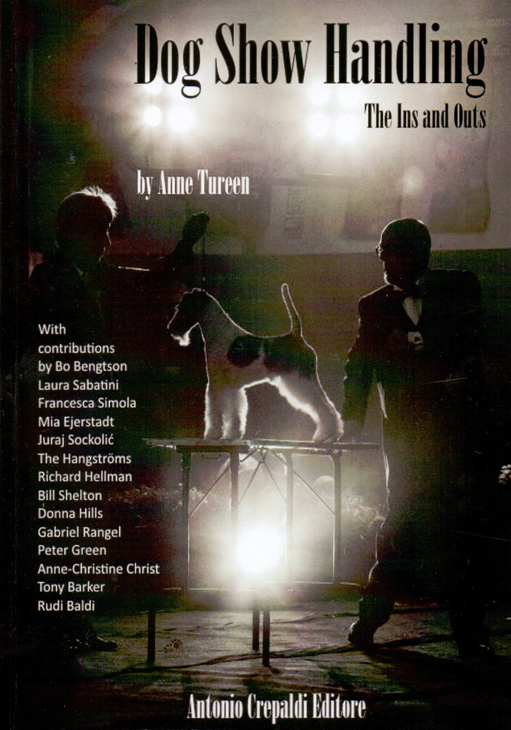 Dog show handling. The ins and outs. Ediz. illustrata