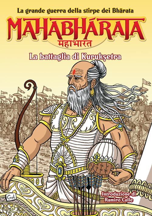 Mahabharata. La grande guerra della stirpe dei Bharata. La battaglia di Kurukshetra. Vol. 3