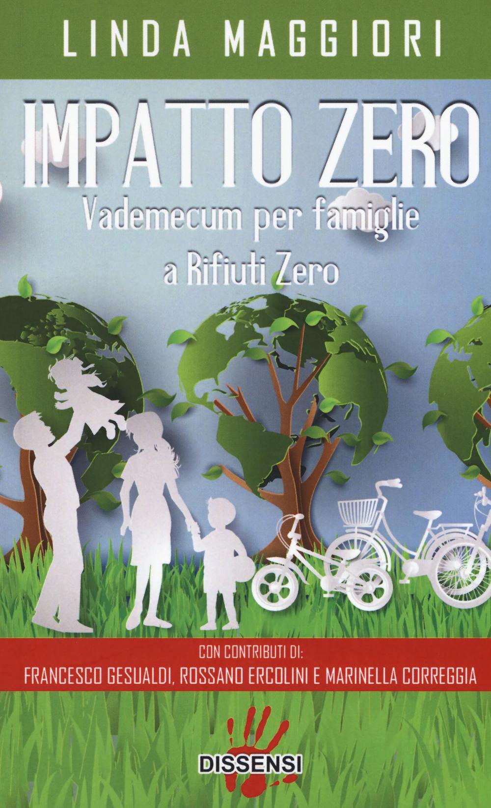 Impatto zero. Vademecum per famiglie a rifiuti zero