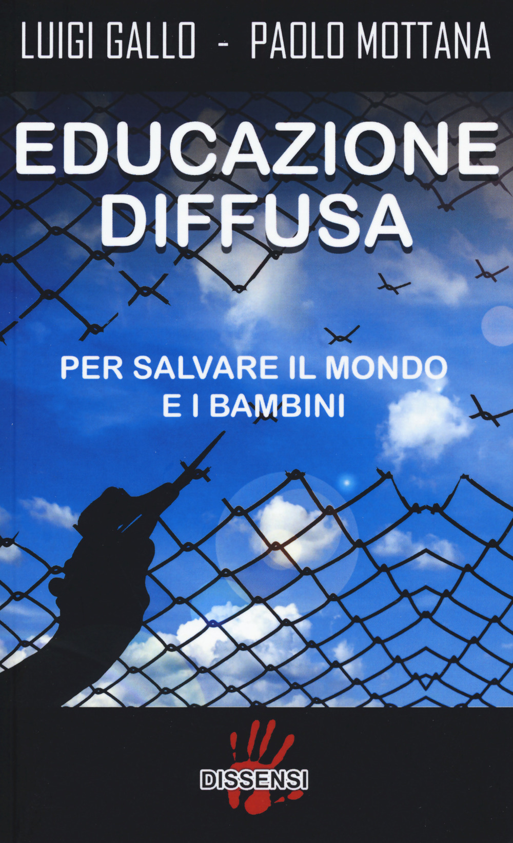 Educazione diffusa. Per salvare il mondo e i bambini