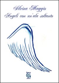 Angeli con un'ala soltanto