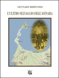 L'ultimo selvaggio dell'Asinara