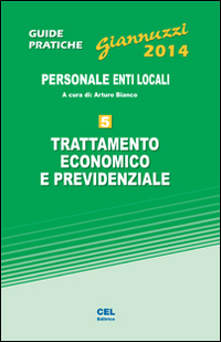 Trattamento economico e previdenziale. Personale enti locali. Con aggiornamento online