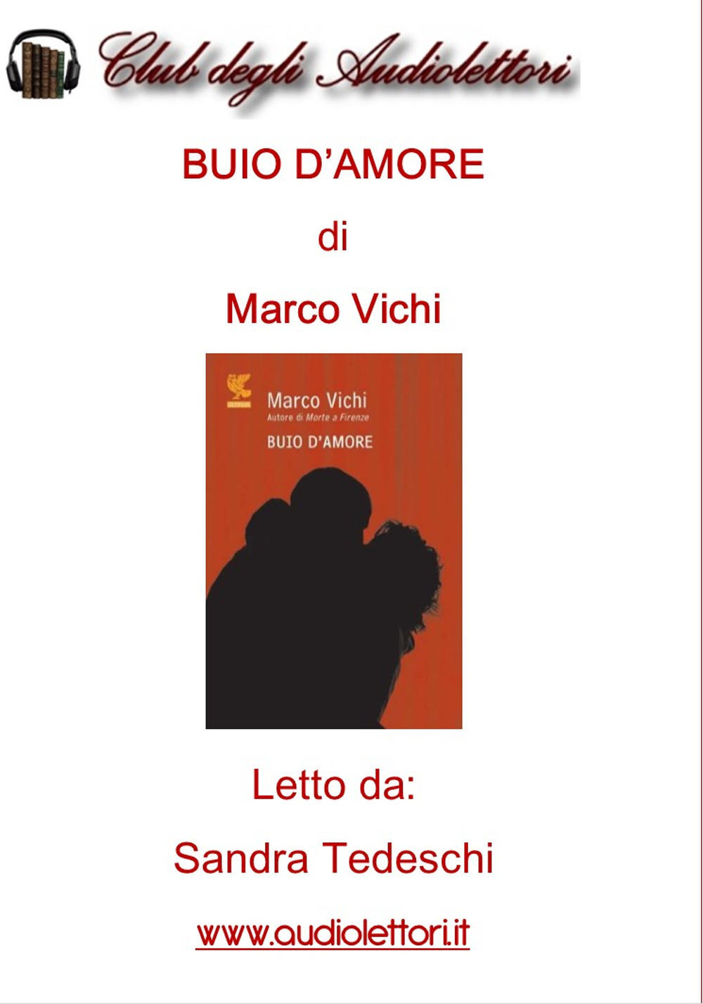 Buio d'amore. Letto da Sandra Tedeschi letto da Sandra Tedeschi. Audiolibro. CD Audio formato MP3