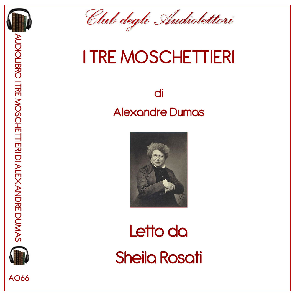 I tre moschettieri letto da Sheila Rosati. Audiolibro. CD Audio formato MP3. Ediz. integrale