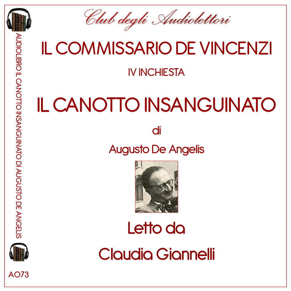 Il canotto insanguinato. Il commissario de Vincenzi IV inchiesta letto da Claudia Giannelli. Audiolibro. CD Audio formato MP3